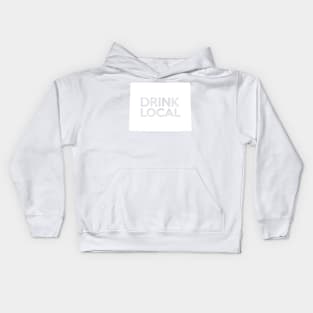 Wyoming Drink Local WY Kids Hoodie